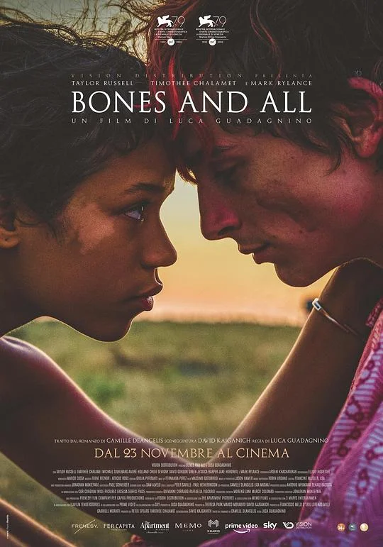 骨及所有 骨头与一切 / 骨肉的总和(港 / 台) / 骨肉筋血 / 骸骨及一切 / Bones & All