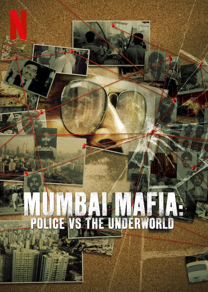 孟买黑帮:警察对抗黑社会 Mumbai Mafia: Police vs The Underworld
