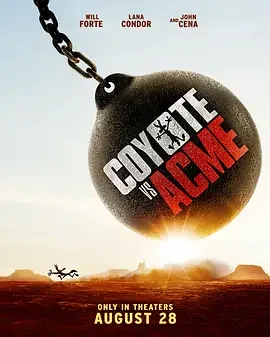歪心狼对阵ACME 歪心狼大电影 / Coyote Vs. Acme / ACME