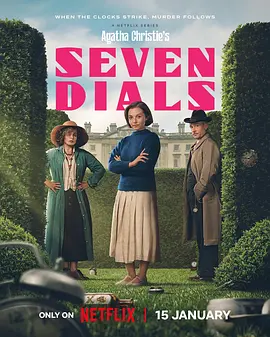 阿加莎·克里斯蒂之七面钟 Agatha Christie’s Seven Dials / The Seven Dials Mystery