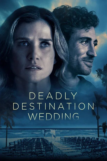 致命目的地婚礼 Deadly Destination Wedding / 致命度假婚礼