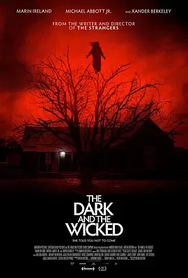 黑暗与邪恶 The Dark & The Wicked