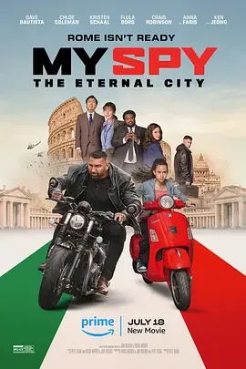 我的间谍2:永恒之城 My Spy: The Eternal City / 半职业特工队2(港) / 间谍速成班2(台) / 我的间谍:永恒之城