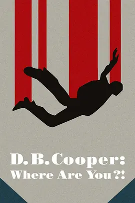 消失的劫机客 D.B. Cooper: Where Are You?!